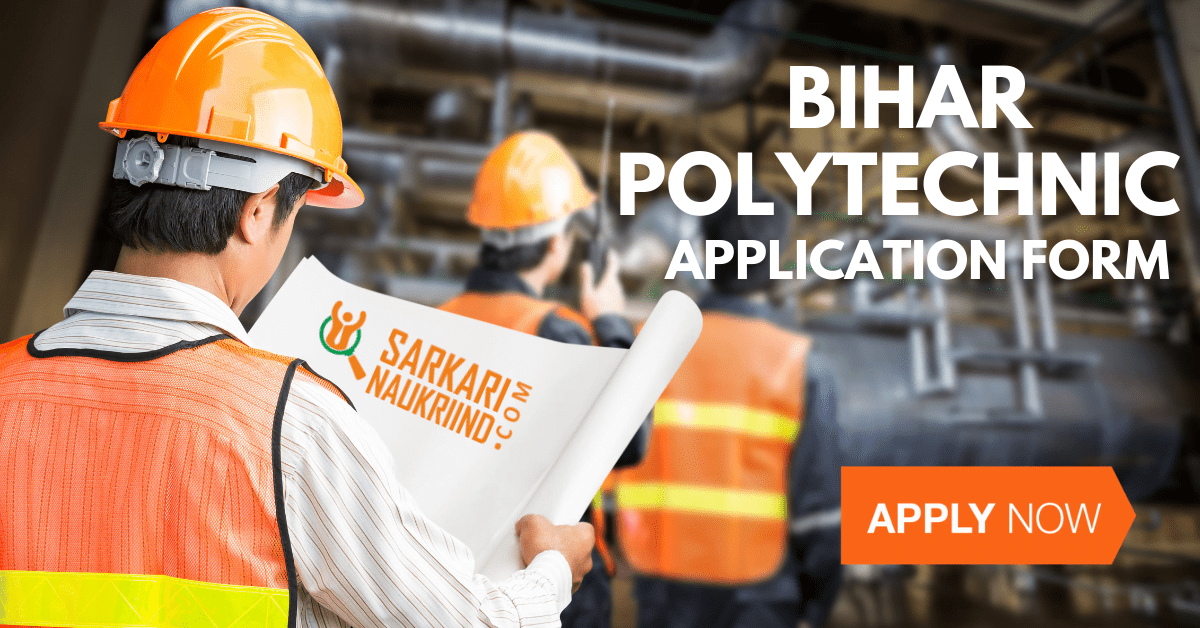 Bihar Polytechnic Application Form 2020