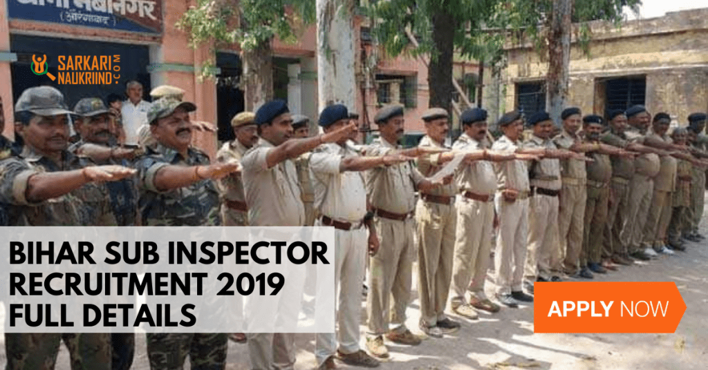 Bihar Sub Inspector Recruitment 2019