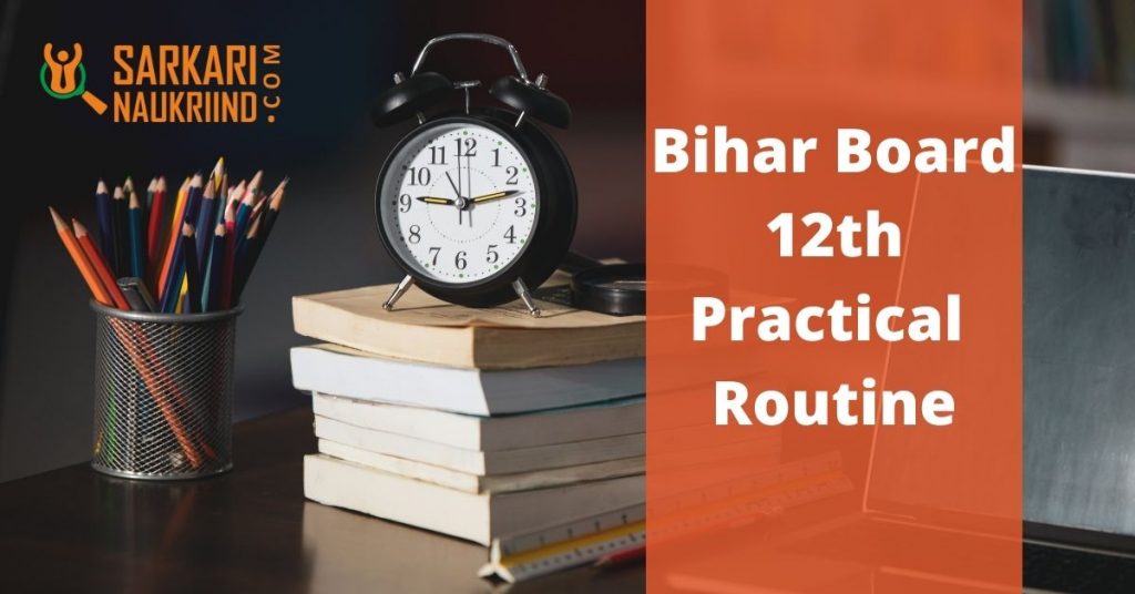 Bihar Board 12th Practical Routine