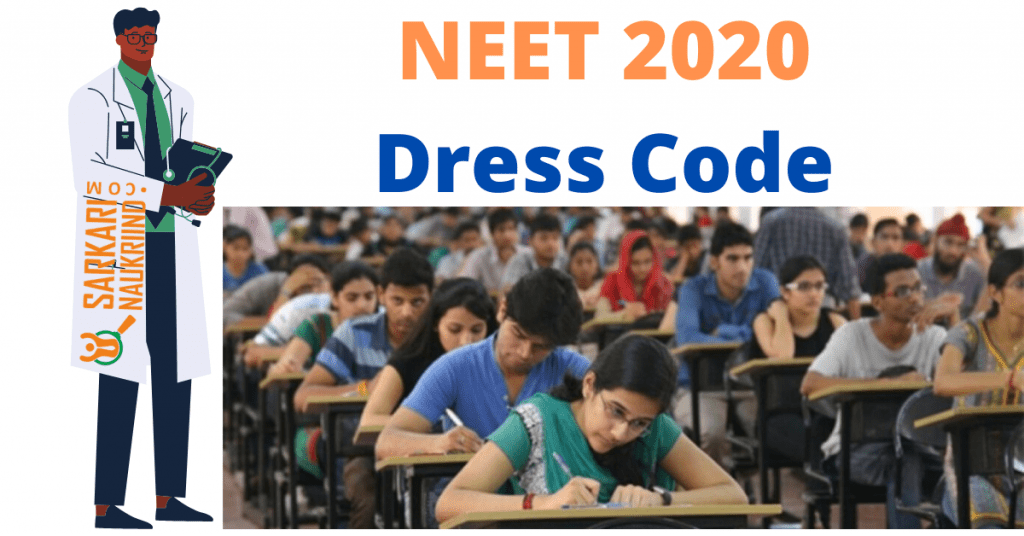NEET 2020 Dress Code