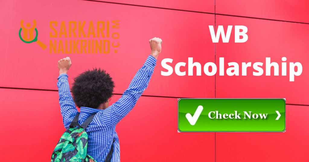 WB Scholarship