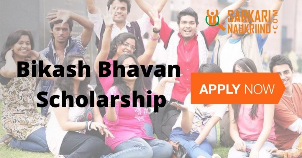 Bikash Bhavan Scholarship