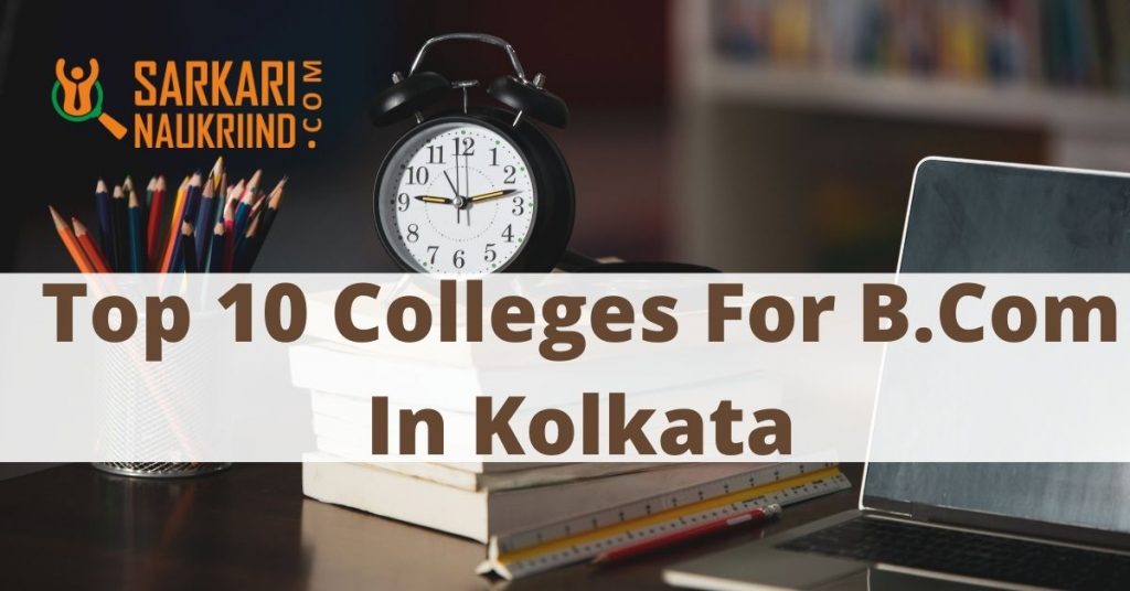 Top 10 Colleges For B.Com In Kolkata
