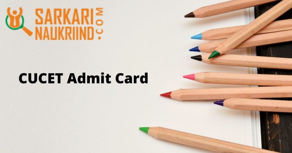 CUCET Admit Card 2021