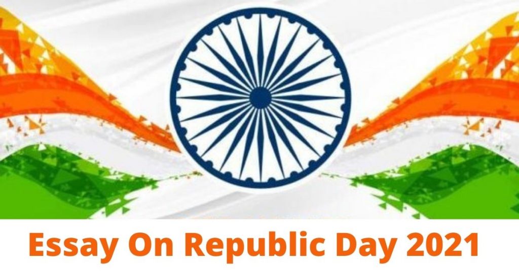 Essay On Republic Day 2021